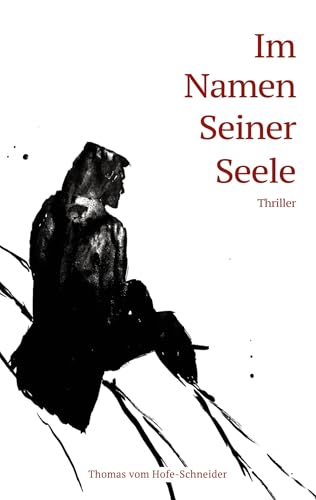 Im Namen Seiner Seele: Thriller