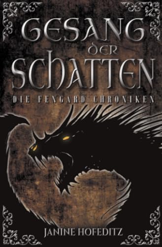 Gesang der Schatten: Die Fengard Chroniken