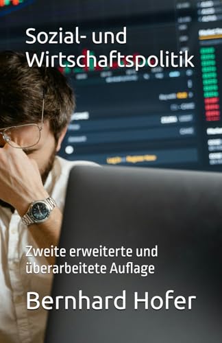 Sozial- und Wirtschaftspolitik: Zweite erweiterte und überarbeitete Auflage (Edition soziologie heute)