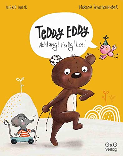 Teddy Eddy - Achtung! Fertig! Los! | Ein Pappbilderbuch zum Mitmachen ab 18 Monaten