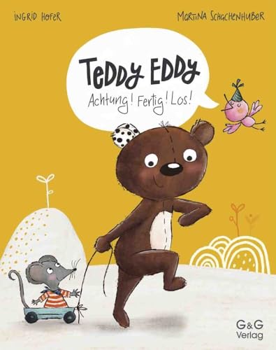 Teddy Eddy - Achtung! Fertig! Los! | Ein Pappbilderbuch zum Mitmachen ab 18 Monaten Teddy Eddy - Achtung! Fertig! Los! | Ein Pappbilderbuch zum Mitmachen ab 18 Monaten