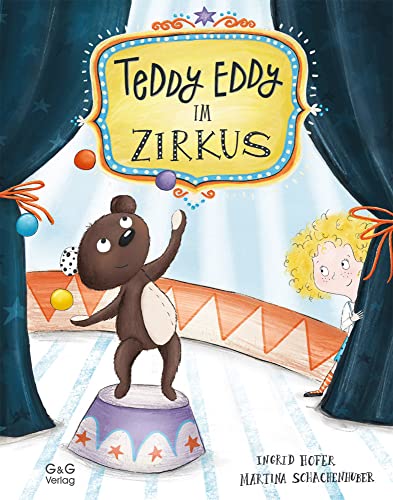 Teddy Eddy im Zirkus: Bilderbuch