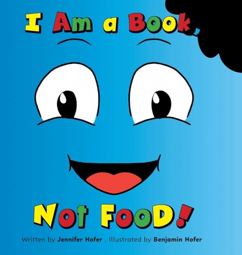 I am a Book, Not Food! von FriesenPress