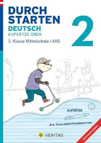 Durchstarten - Deutsch - Mittelschule/AHS - 2. Klasse: Aufsätze - Übungsbuch mit Lösungen