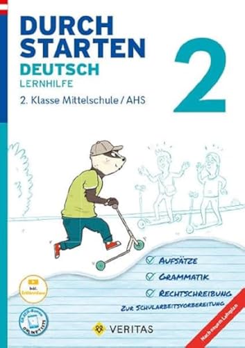 Durchstarten - Deutsch - Mittelschule/AHS - 2. Klasse: Lernhilfe - Übungsbuch mit Lösungen von Veritas Verlag