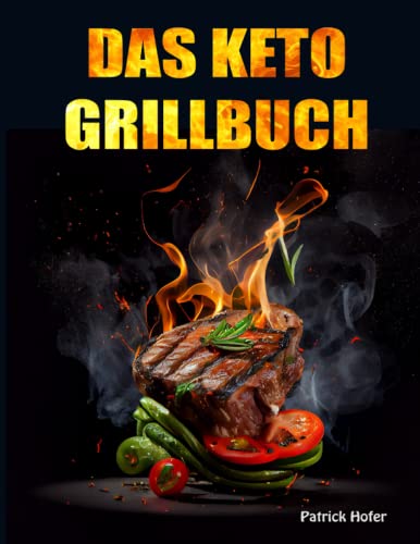 DAS KETO GRILLBUCH DAS KETO GRILLBUCH