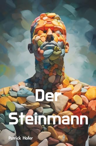 Der Steinmann von Independently published