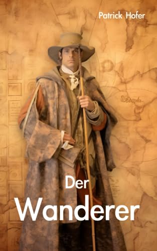Der Wanderer von Independently published