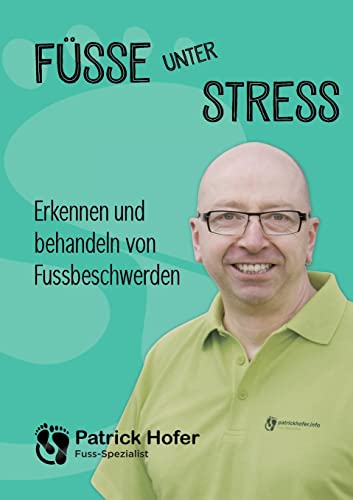 Füsse unter Stress: Erkennen und behandeln von Fussbeschwerden Füsse unter Stress: Erkennen und behandeln von Fussbeschwerden