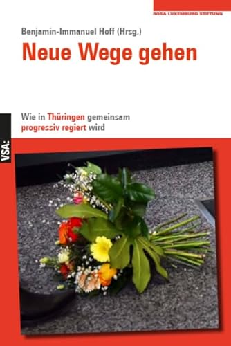 Neue Wege gehen: Wie in Thüringen gemeinsam progressiv regiert wird von VSA