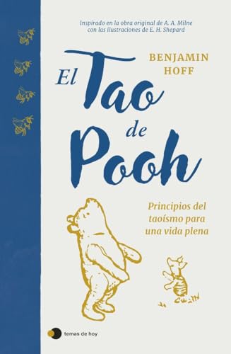 El Tao de Pooh: Principios del taoísmo para una vida plena (temas de hoy) von Ediciones Temas de Hoy