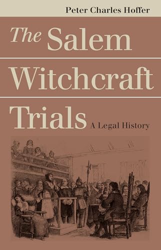 Salem Witchcraft Trials (Landmark Law Cases and American Society) von University Press of Kansas