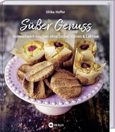 Süßer Genuss: Unbeschwert naschen ohne Zucker, Gluten und Laktose. Zuckerfrei leben ohne Verzicht: leckerer Nachtisch voller Geschmack ohne Zucker. Rezepte für Kuchen, Eis und süße Snacks Süßer Genuss: Unbeschwert naschen ohne Zucker, Gluten und Laktose. Zuckerfrei leben ohne Verzicht: leckerer Nachtisch voller Geschmack ohne Zucker. Rezepte für Kuchen, Eis und süße Snacks