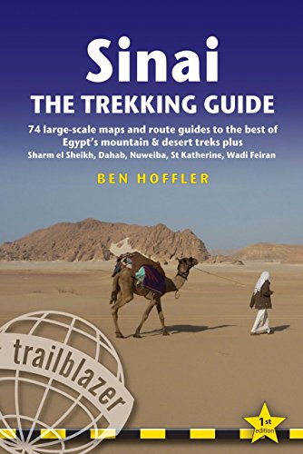 Sinai: The Trekking Guide: 74 large-scale maps and route guides to the best of Egypt's mountain & desert treks plus Sharm el Sheikh, Dahab, Nuweiba, St Katherine, Wadi Feiran (Trailblazer Guides) von Trailblazer Publications