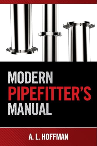Modern Pipefitter's Manual von Industrial Press, Inc.