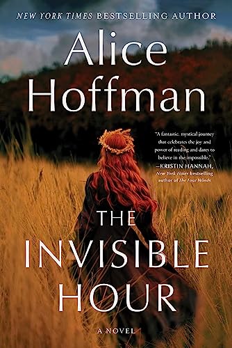 The Invisible Hour: A Novel von Atria Books