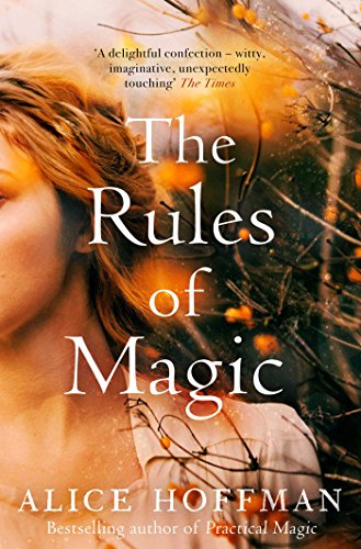 The Rules of Magic: Practical Magic series Book 2 (The Practical Magic Series, Band 2)