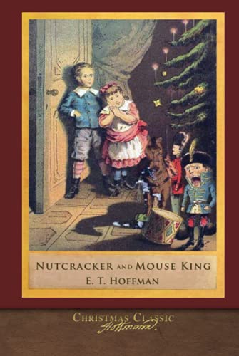 Christmas Classic: Nutcracker and Mouse King (Illustrated) von SeaWolf Press