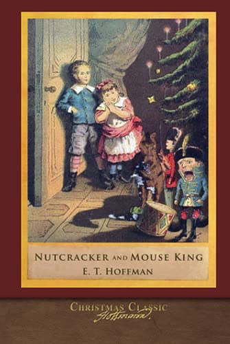 Christmas Classic: Nutcracker and Mouse King (Illustrated)