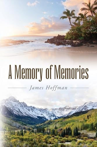 A Memory of Memories von Palmetto Publishing