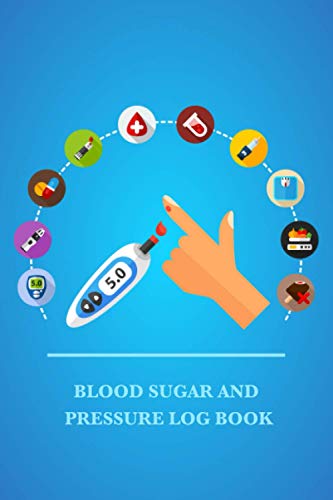 Blood Sugar and Pressure Log Book: 2 in 1 Diabetes and Blood Pressure Control Journal, 2-Year Daily Logbook with Glucose Level, Blood Pressure & Heart Rate Tracking