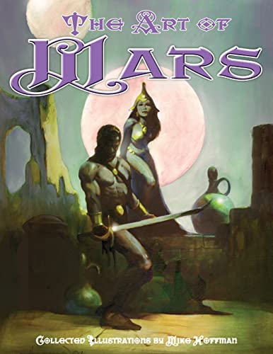Art of Mars: Edgar Rice Burroughs illustrated by Mike Hoffman von Createspace Independent Publishing Platform