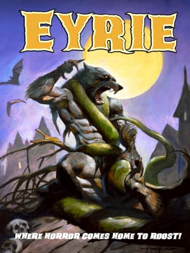 EYRIE Magazine 19: The Magazine to Make You Scream! von Independently published