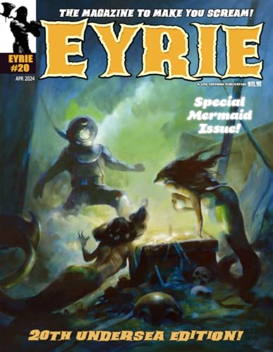 EYRIE Magazine #20: The Magazine to Make You Scream! von Independently published