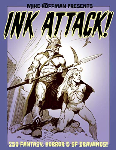 Ink Attack!: 250 Fantasy, Horror & SF Drawings!