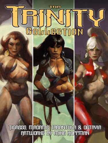 The Trinity Collection: Tigress, Madame Tarantula & Octavia Artwork by Mike Hoffman von Independently published