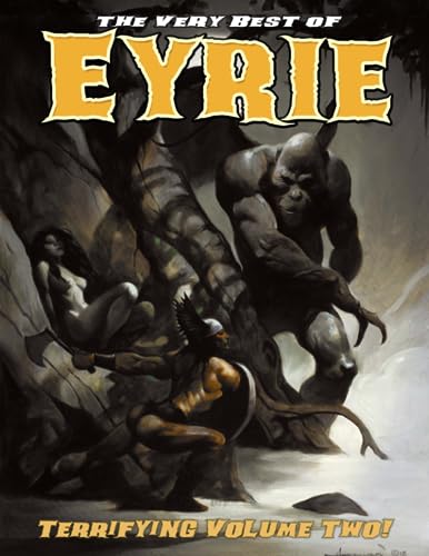 The Very Best of EYRIE: Terrifying Volume Two!