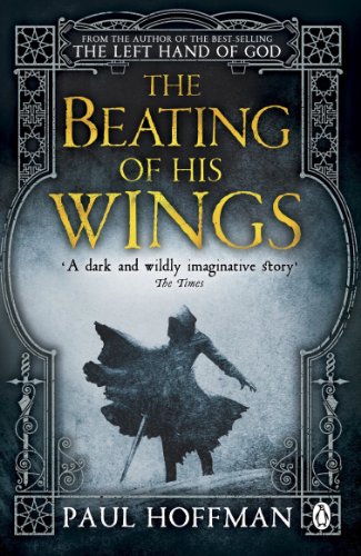 The Beating of his Wings: Paul Hoffman (The Left Hand of God, 3) von Penguin