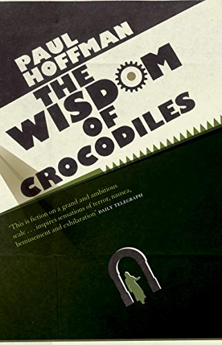 The Wisdom Of Crocodiles The Wisdom Of Crocodiles von Black Swan