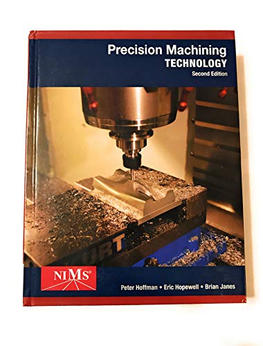 Precision Machining Technology von Cengage Learning