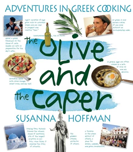 The Olive And The Caper: Adventures in Greek Cooking von Workman Publishing