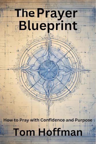 The Prayer Bluprint: How to Pray with Confidence and Purpose von imprint