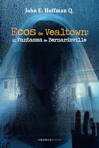 Ecos de Vealtown: El Fantasma de Bernardsville