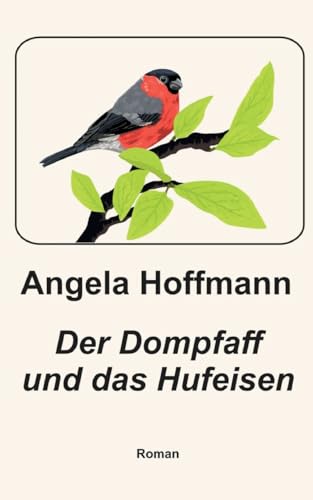 Der Dompfaff und das Hufeisen von BoD – Books on Demand