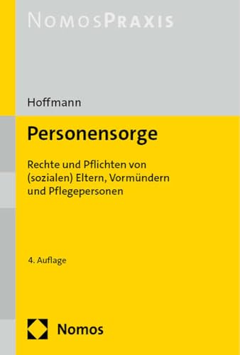 Personensorge: Rechte und Pflichten von (sozialen) Eltern, Vormündern und Pflegern von Nomos
