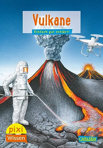 Pixi Wissen 6: Vulkane: Einfach gut erklärt! (6)
