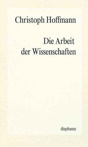 Die Arbeit der Wissenschaften (episteme)