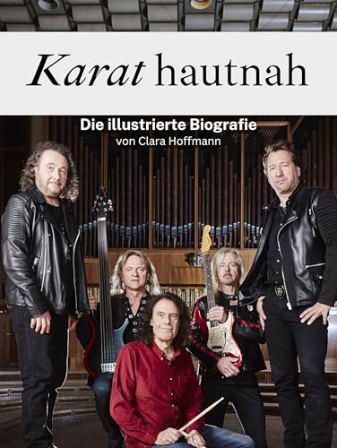 Karat hautnah - Komplett in Farbe: Die illustrierte Biografie von FlipFlop