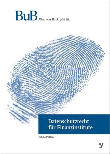Datenschutz für Kreditinstitute von Bank-Verlag GmbH