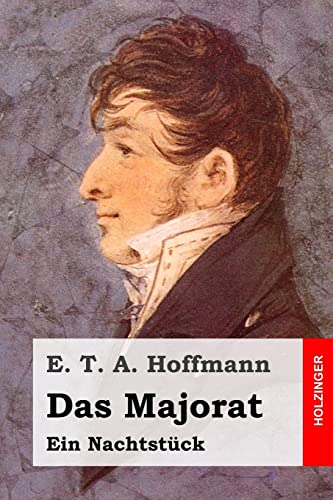 Das Majorat: Ein Nachtstück Das Majorat: Ein Nachtstück
