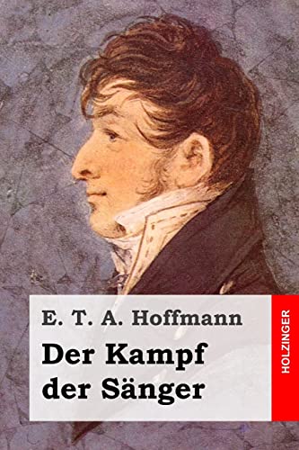 Der Kampf der Sänger Der Kampf der Sänger von CREATESPACE
