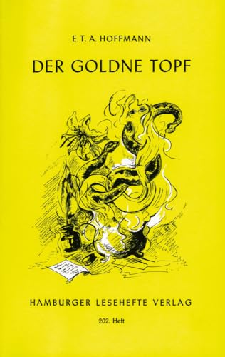 Der goldne Topf: Ein Märchen aus der neuen Zeit (Hamburger Lesehefte)