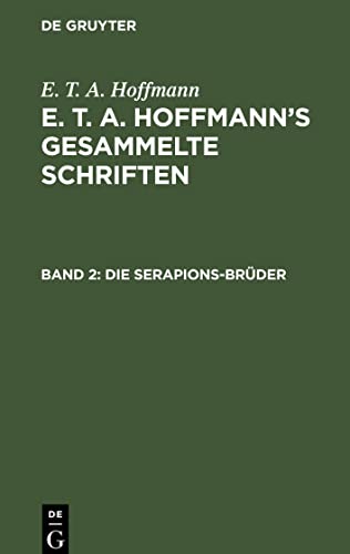 Die Serapions-Brüder Die Serapions-Brüder