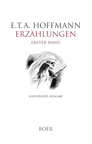 Erzählungen Band 1: Mit Illustrationen von David, Foulquier, Gavarni, Guérin, Lalauze und Staal Erzählungen Band 1: Mit Illustrationen von David, Foulquier, Gavarni, Guérin, Lalauze und Staal von Boer
