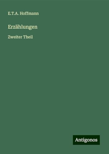 Erzählungen: Zweiter Theil Erzählungen: Zweiter Theil