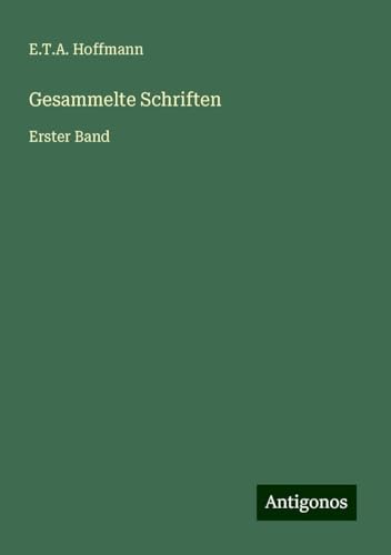Gesammelte Schriften: Erster Band